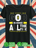 God Is Good All Time Graphic Tee Christian Faith Printed T-Shirt Comfortable Cotton Unisex Top Casual Wear for Men & Women Soft