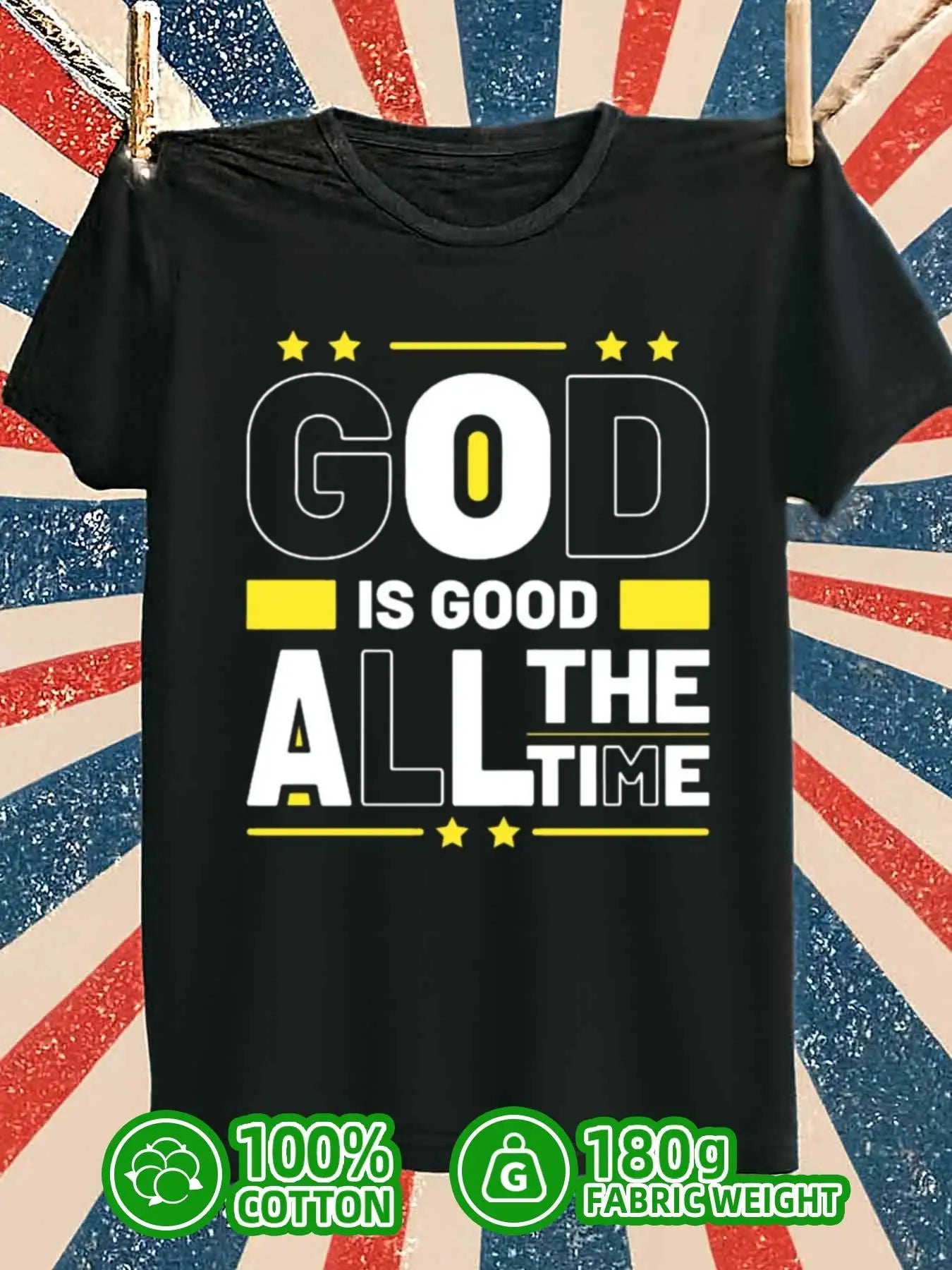 God Is Good All Time Graphic Tee Christian Faith Printed T-Shirt Comfortable Cotton Unisex Top Casual Wear for Men & Women Soft